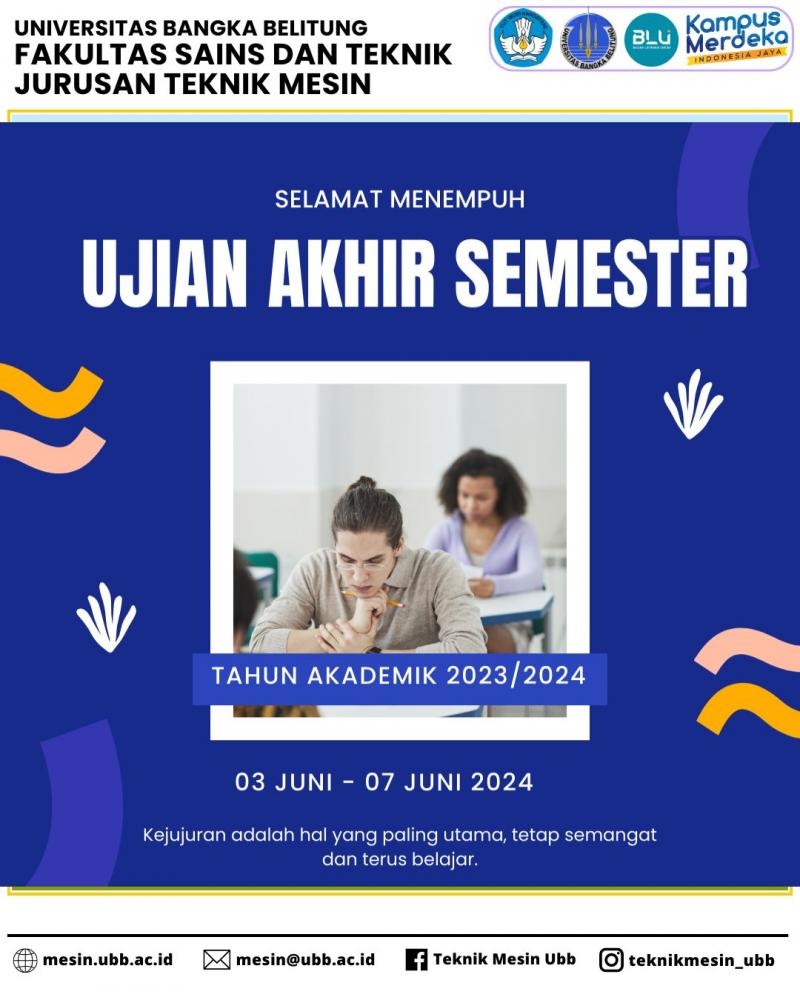 MAHASISWA TEKNIK MESIN MENGIKUTI UJIAN AKHIR SEMESTER GENAP TA 2023/2024